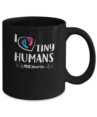 I Love Tiny Humans Nicu Nurse Nursing Mug-Coffee Mug-11oz Mug-Black