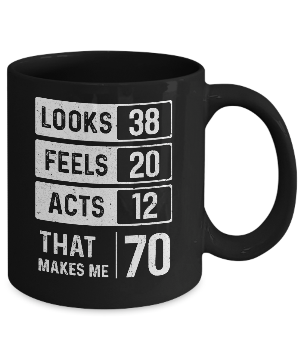 1951 70th Years Old Birthday Looks Feels Acts Make Me 70th Mug-Coffee Mug-11oz Mug-Black