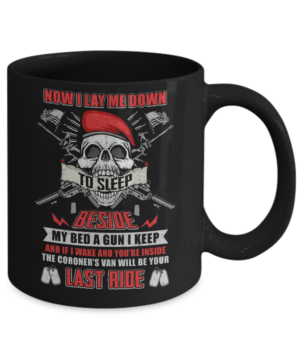Now I Lay Me Down To Sleep Beside My Bed A Gun I Keep Mug-Coffee Mug-11oz Mug-Black