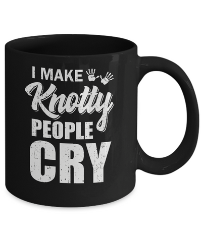 I Make Knotty People Cry Massage Therapist Gift Mug-Coffee Mug-11oz Mug-Black