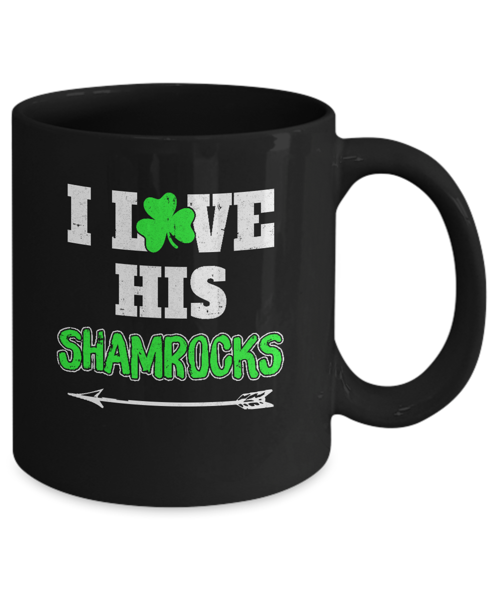 I Love His Shamrocks Funny Couple St Patricks Day Mug-Coffee Mug-11oz Mug-Black