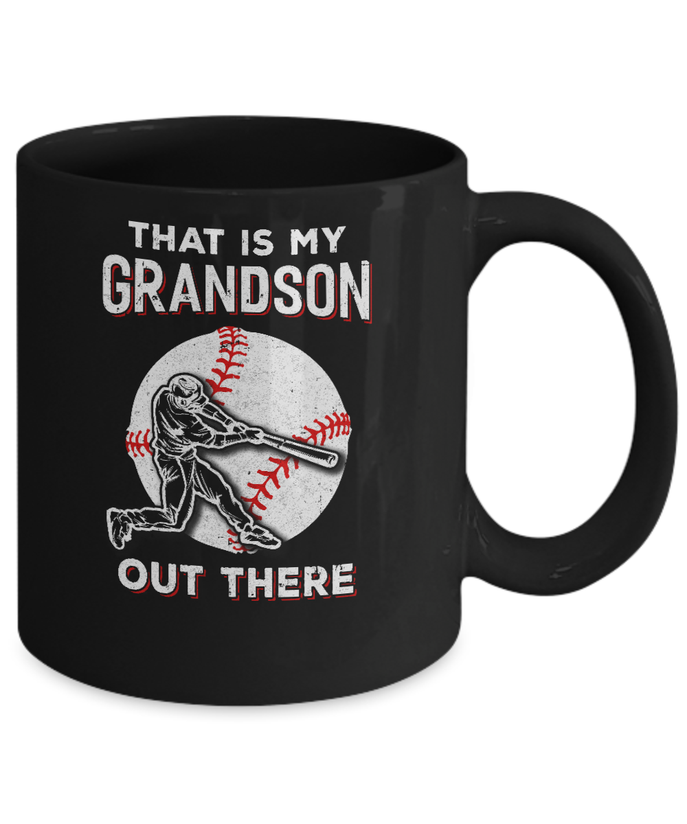 That's My Grandson Out There Baseball Grandma Papa Mug-Coffee Mug-11oz Mug-Black