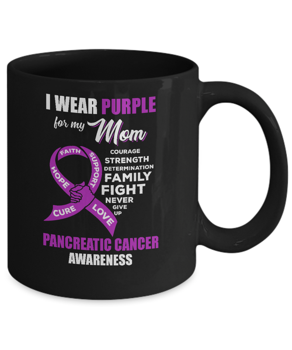 Pancreatic Cancer I Wear Purple For My Mom Son Daughter Mug-Coffee Mug-11oz Mug-Black