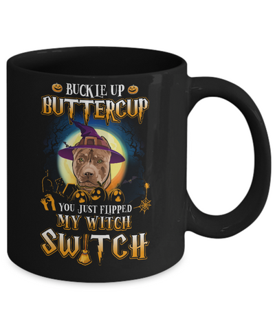 Buckle Up Buttercup Halloween Witch Pit bull Costume Mug-Coffee Mug-11oz Mug-Black