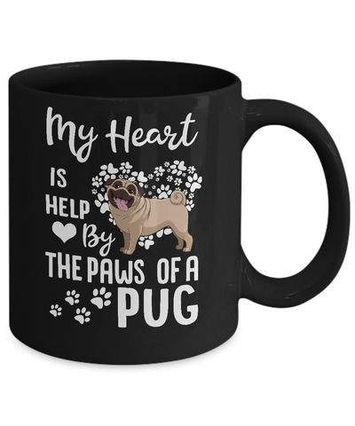 My Heart Is Held By The Paws Of A Pug Lover Mug-Coffee Mug-11oz Mug-Black