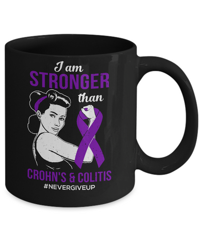 I Am Stronger Than Crohn's Colitis Awareness Support Mug-Coffee Mug-11oz Mug-Black