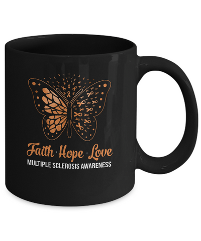 Faith Hope Love Orange Butterfly Multiple Sclerosis Awareness Mug-Coffee Mug-11oz Mug-Black