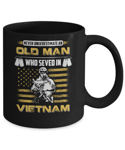 Never Underestimate An Old Man Who Served In Viet Nam Mug-Coffee Mug-11oz Mug-Black