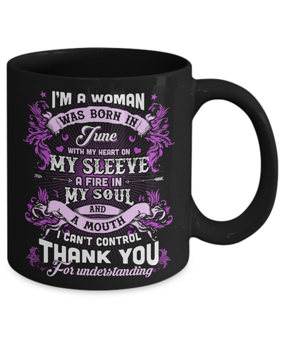 I'm A Woman Was Born In June With My Heart Birthday Mug-Coffee Mug-11oz Mug-Black