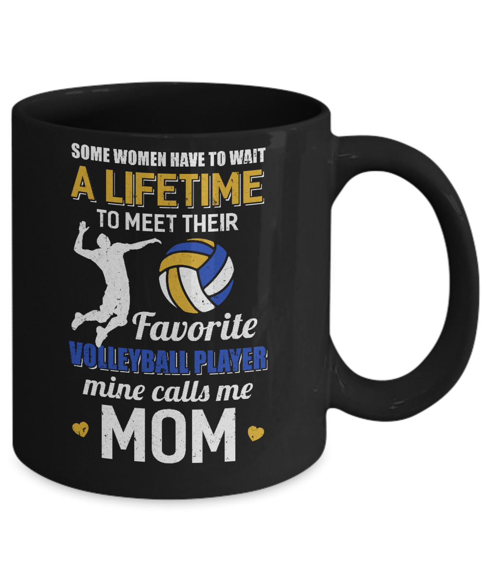 Funny My Favorite Volleyball Player Calls Me Mom Mug-Coffee Mug-11oz Mug-Black