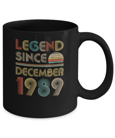 Legend Since December 1989 Vintage 32th Birthday Gifts Mug-Coffee Mug-11oz Mug-Black