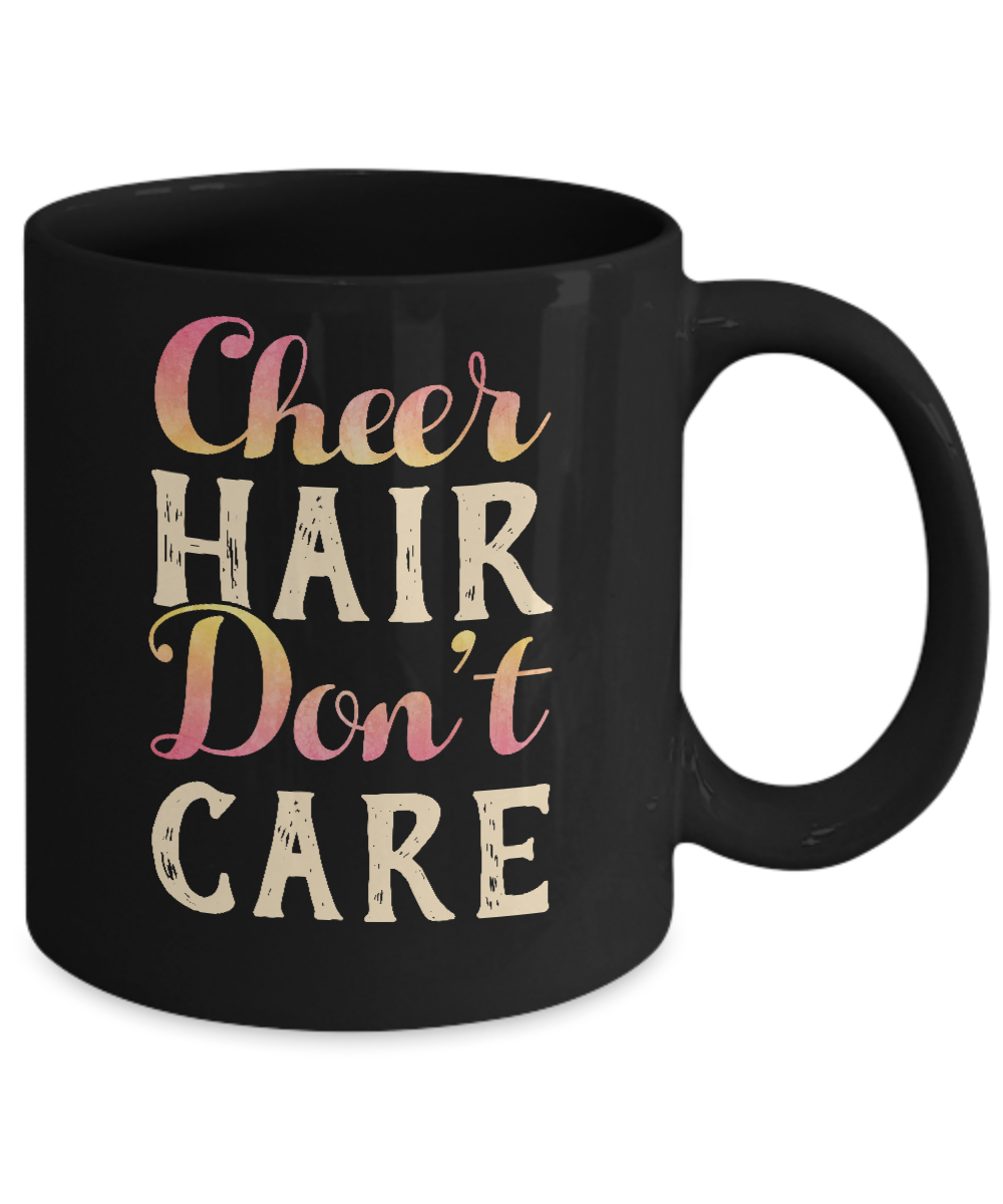 Cheer Hair Don't Care Mug-Coffee Mug-11oz Mug-Black