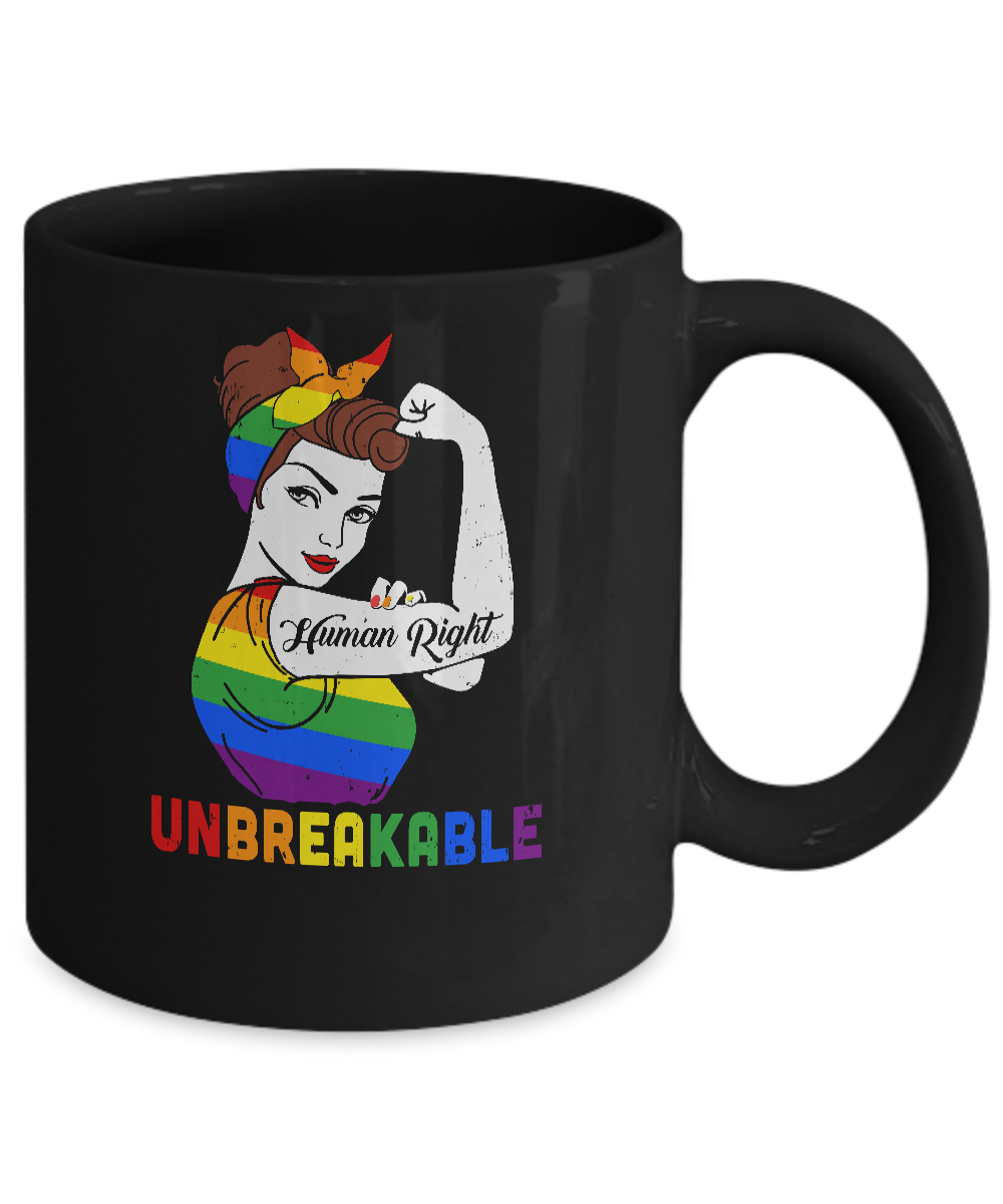 Lady Human Right Unbreakable Rainbow LGBT Pride Month Mug-Coffee Mug-11oz Mug-Black