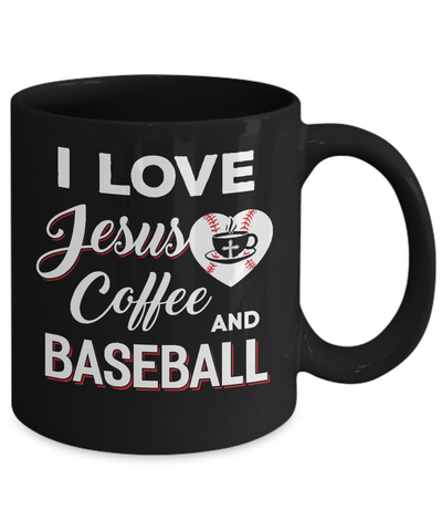 I Love Jesus Coffee & Baseball Mug-Coffee Mug-11oz Mug-Black