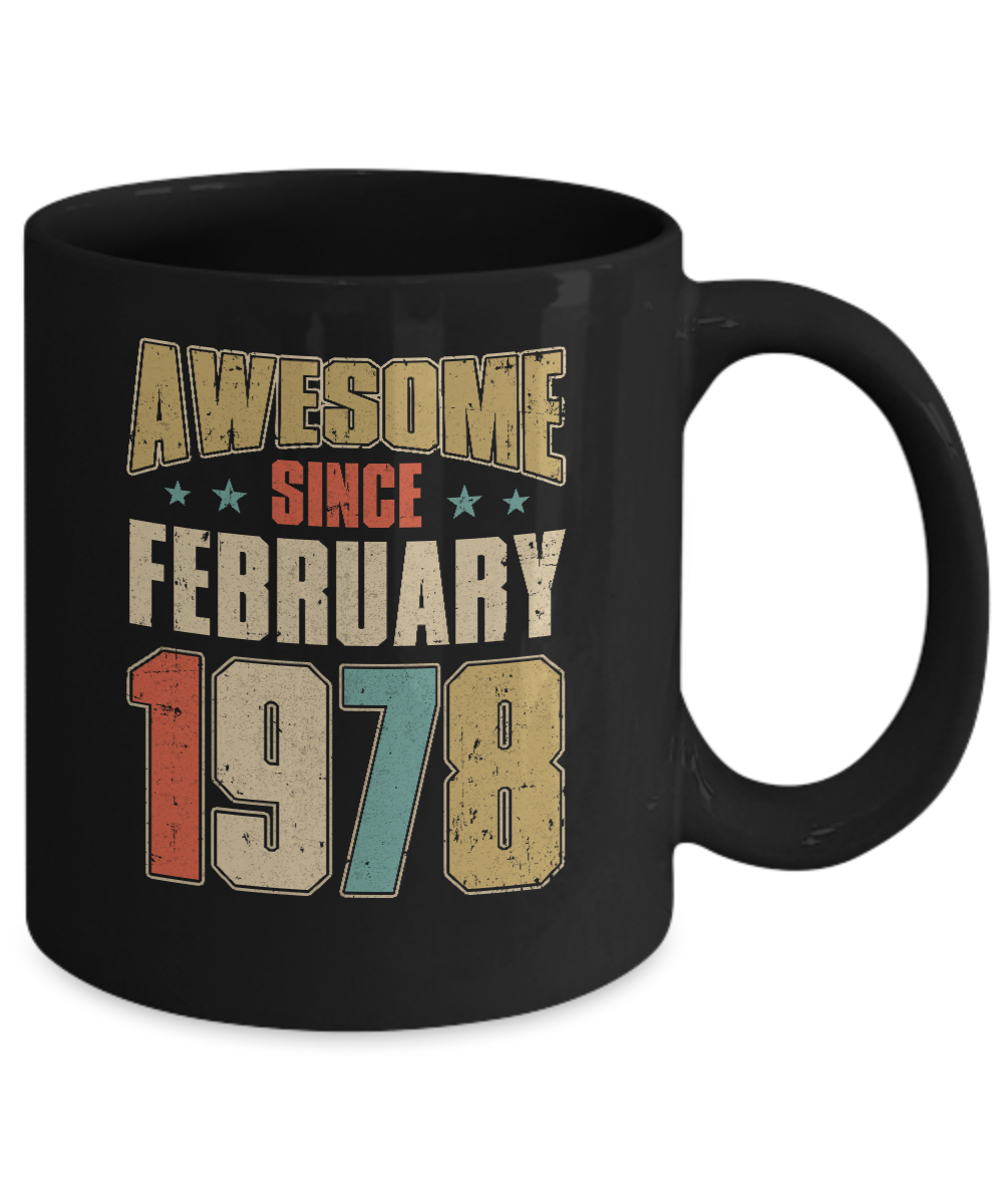 Vintage Retro Awesome Since February 1978 43th Birthday Mug-Coffee Mug-11oz Mug-Black