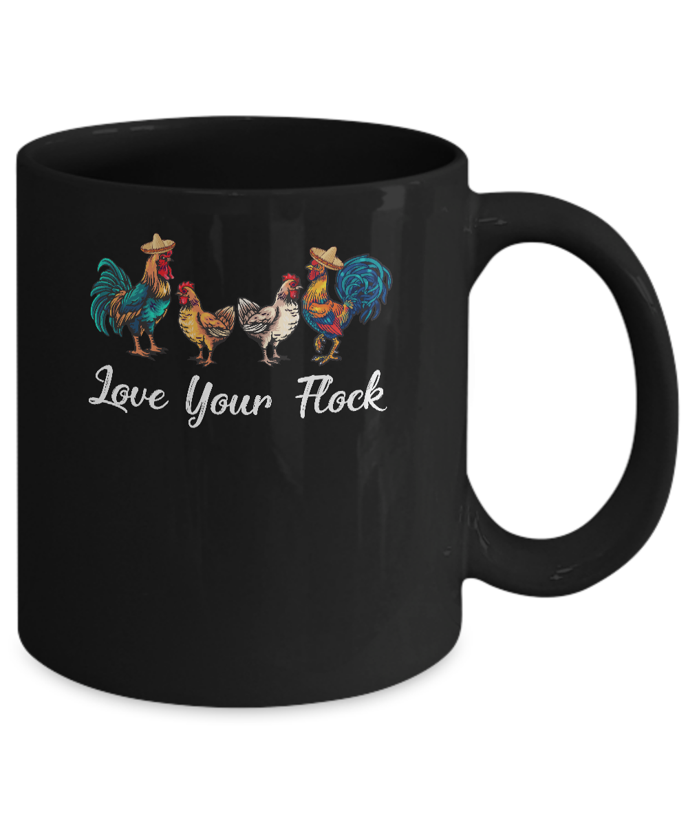 Love Your Flock Chicken Lover Funny Farmer Mug-Coffee Mug-11oz Mug-Black