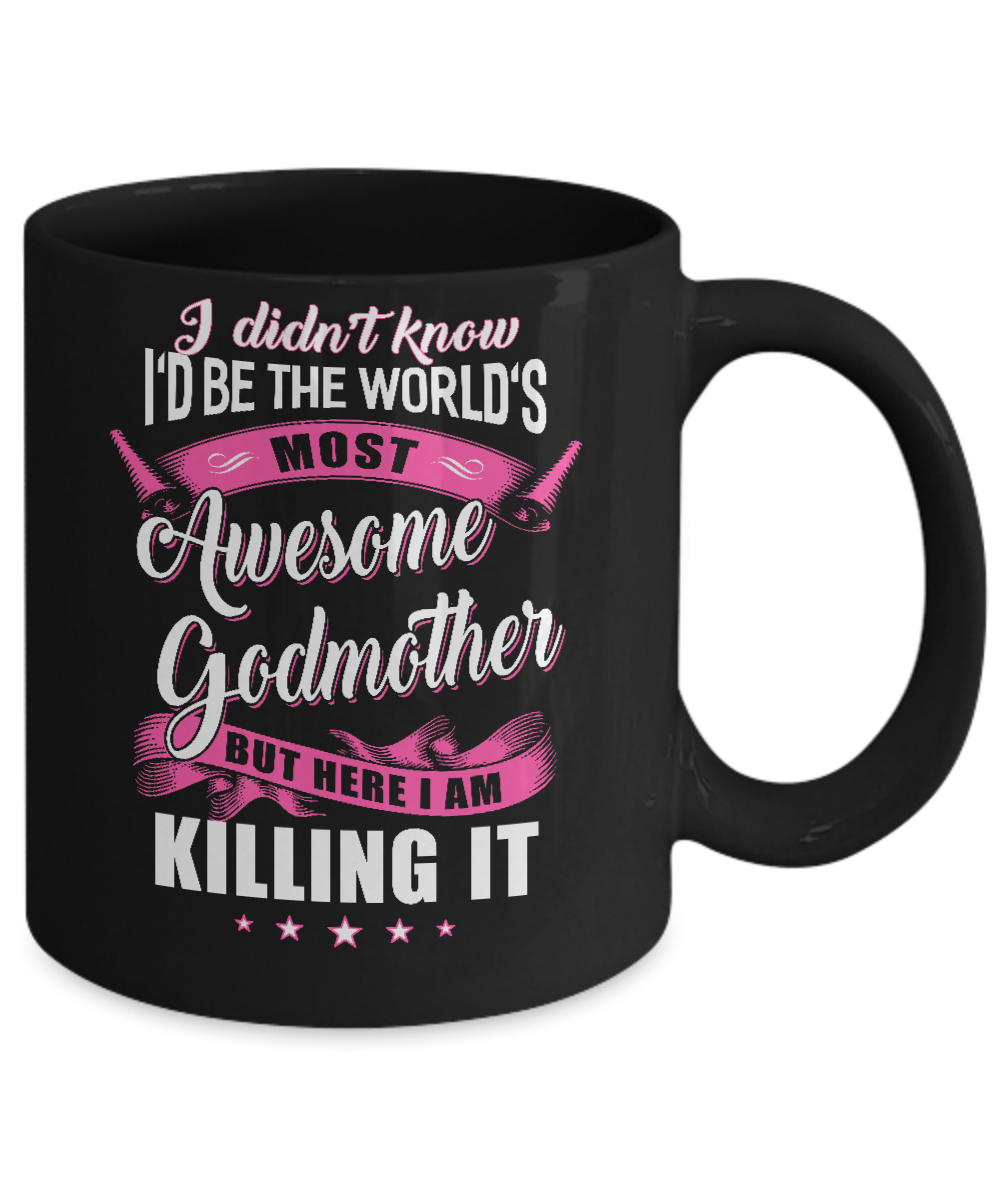 World's Most Awesome Godmother Mothers Day Gift Mug-Coffee Mug-11oz Mug-Black