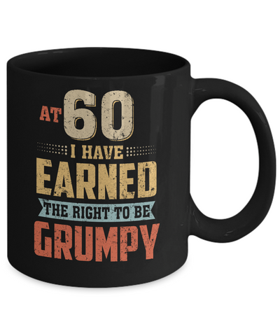 Vintage The Right To Be Grumpy 60th 1961 Birthday Gift Mug-Coffee Mug-11oz Mug-Black