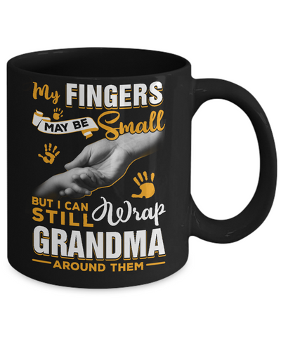 My Fingers May Be Small But I Can Still Wrap Grandma Youth Mug-Coffee Mug-11oz Mug-Black