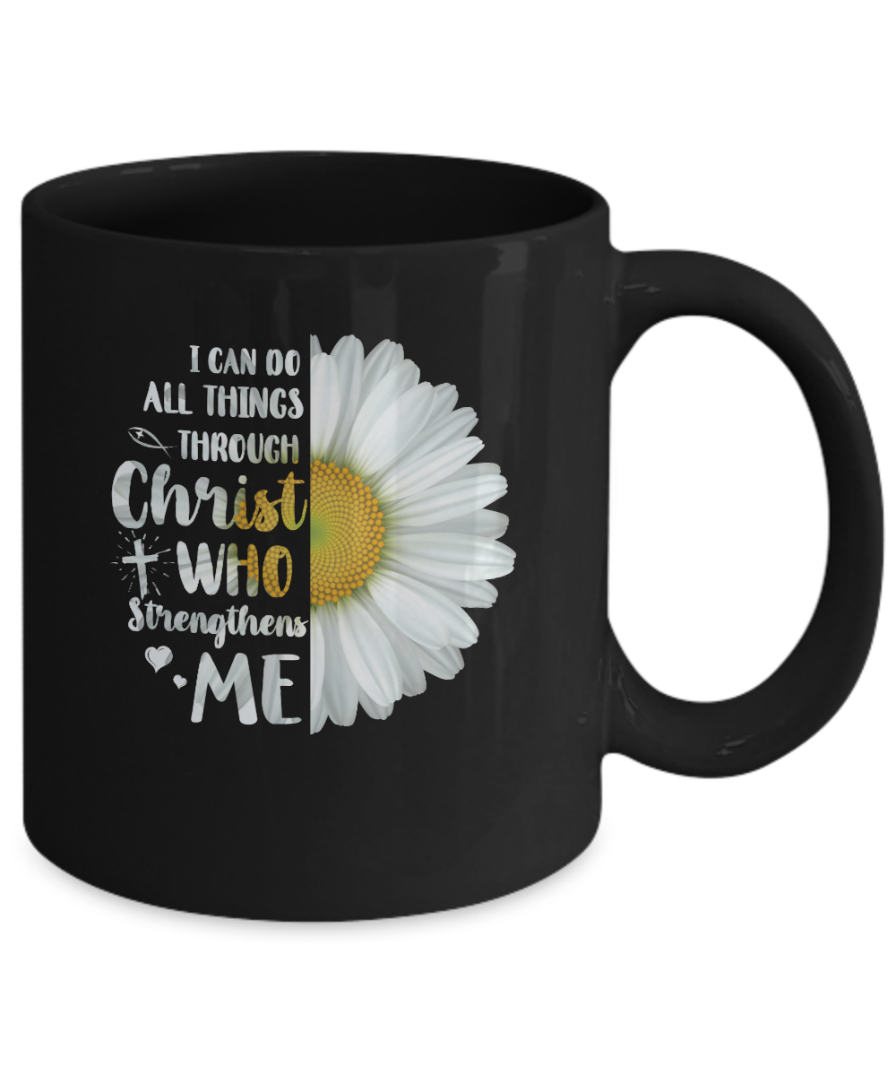 I Can Do All Things Through Christ Philippians 4:13 Mug-Coffee Mug-11oz Mug-Black