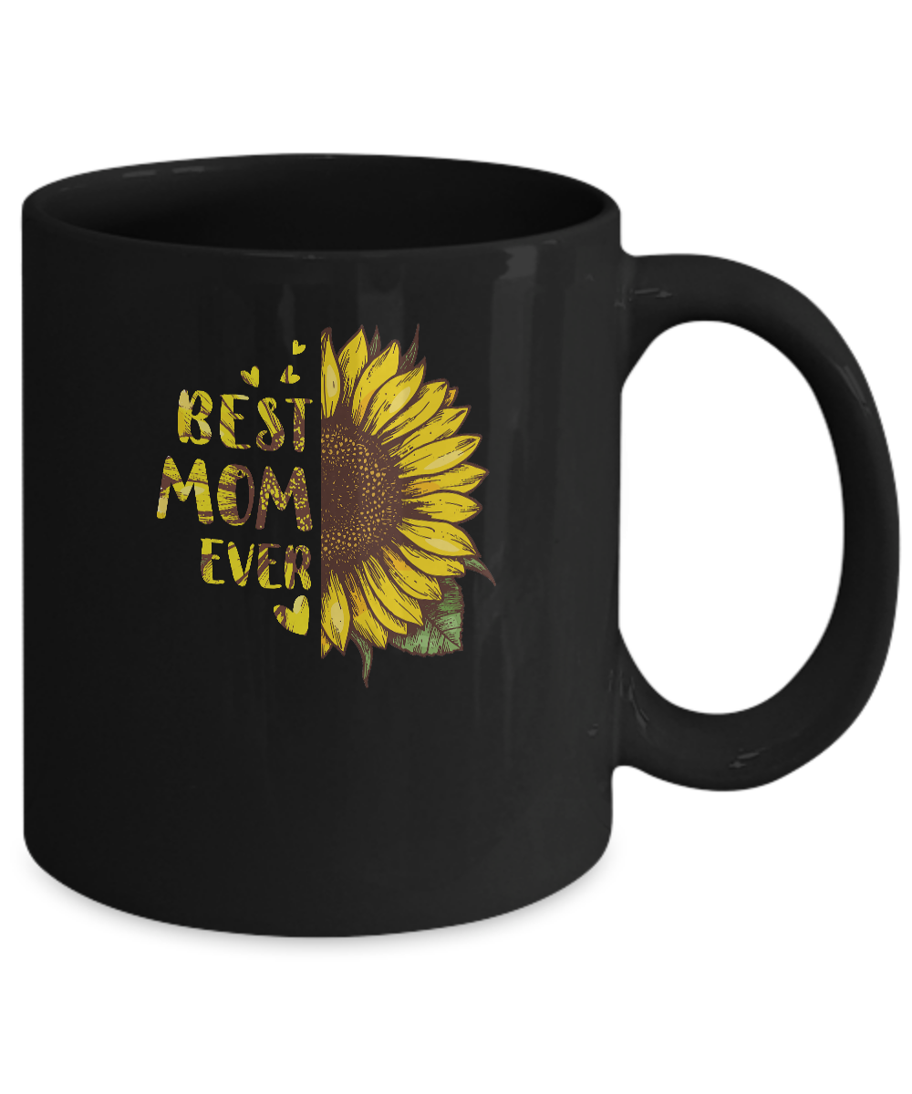 Best Mom Ever Sunflower For Mother's Day Gifts Women Mug-Coffee Mug-11oz Mug-Black