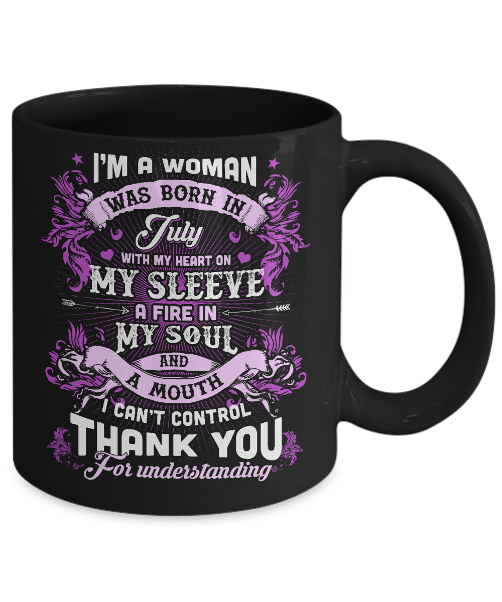 I'm A Woman Was Born In July With My Heart Birthday Mug-Coffee Mug-11oz Mug-Black