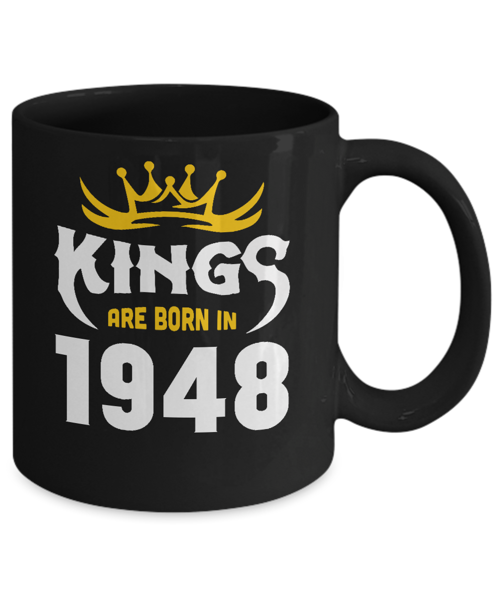 Kings Are Born In 1948 Birthday Gift-Coffee Mug-11oz Mug-Black