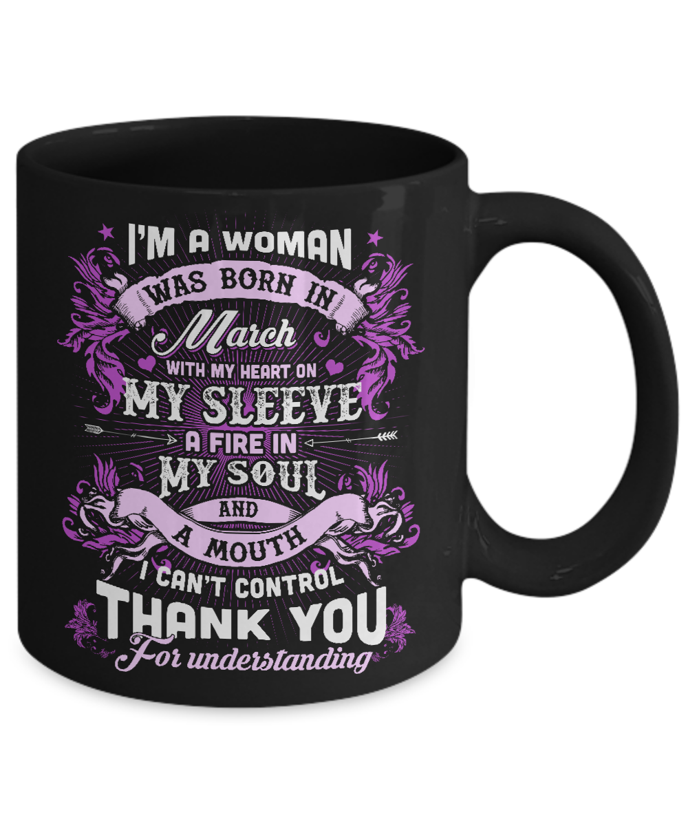 I'm A Woman Was Born In March With My Heart Birthday Mug-Coffee Mug-11oz Mug-Black