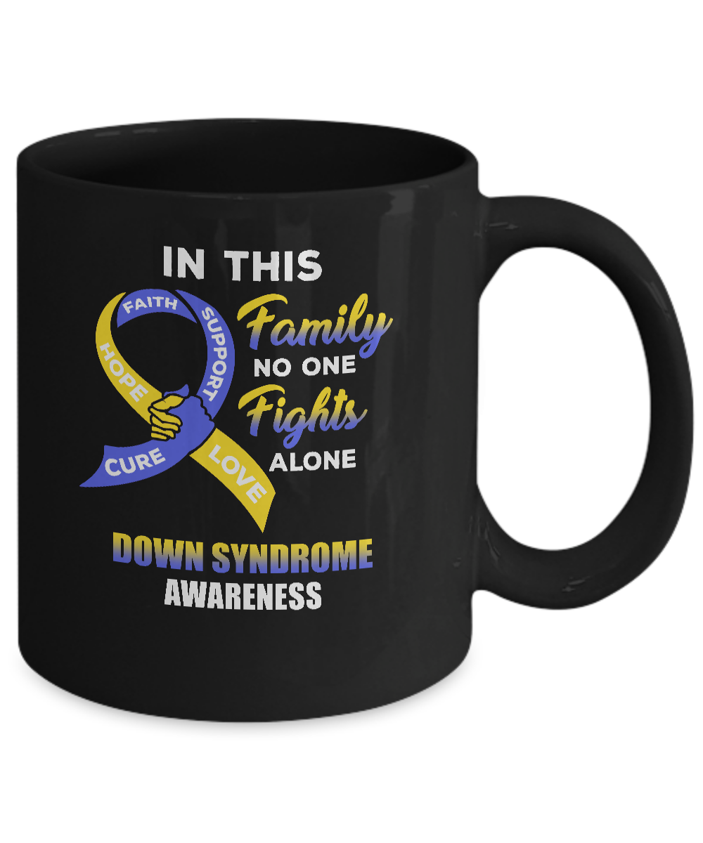 In This School No One Fights Down Syndrome Awareness Alone Mug-Coffee Mug-11oz Mug-Black