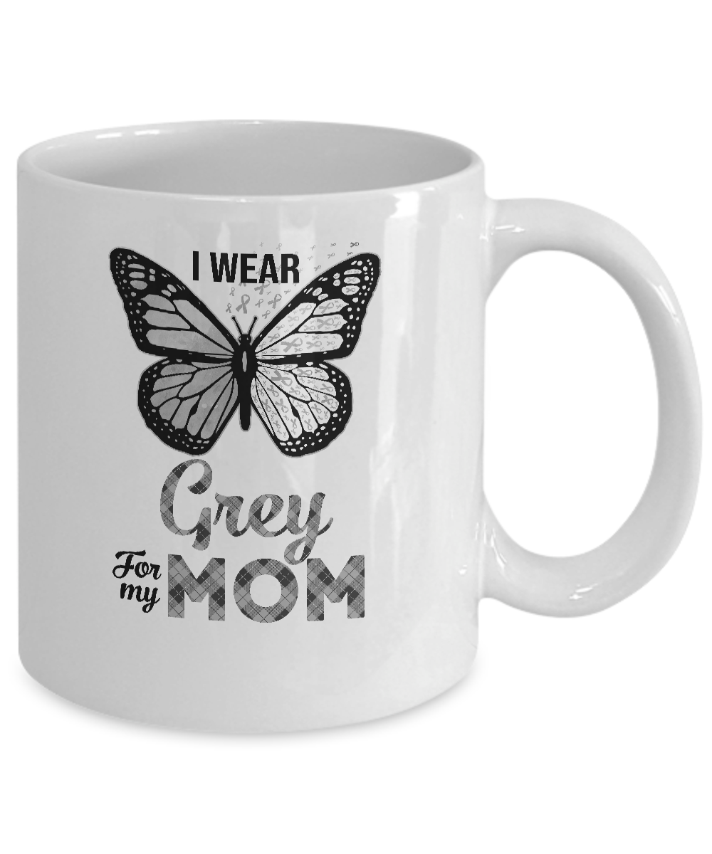 I Wear Grey For My Mom Butterfly Brain Cancer Awareness Mug-Coffee Mug-11oz Mug-White
