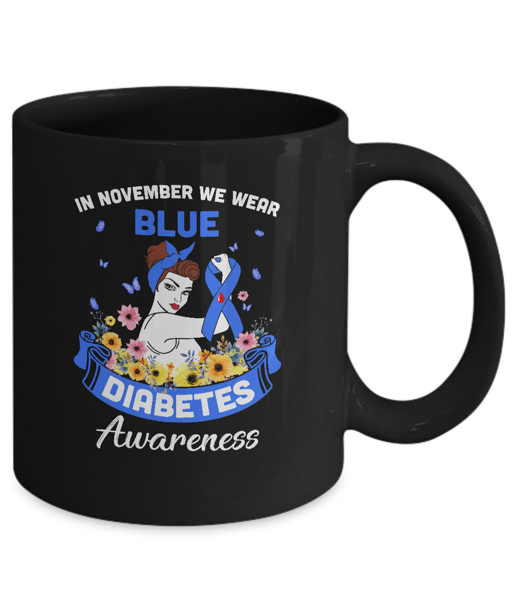 In November We Wear Blue Diabetes Awareness Support Gifts Mug-Coffee Mug-11oz Mug-Black