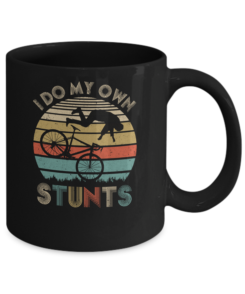 I Do My Own Stunts Funny Injury Mountain Bikes MTB Mug-Coffee Mug-11oz Mug-Black