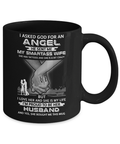 I Asked God For An Angel He Sent Me My Wife Tattoos Husband Mug-Coffee Mug-11oz Mug-Black