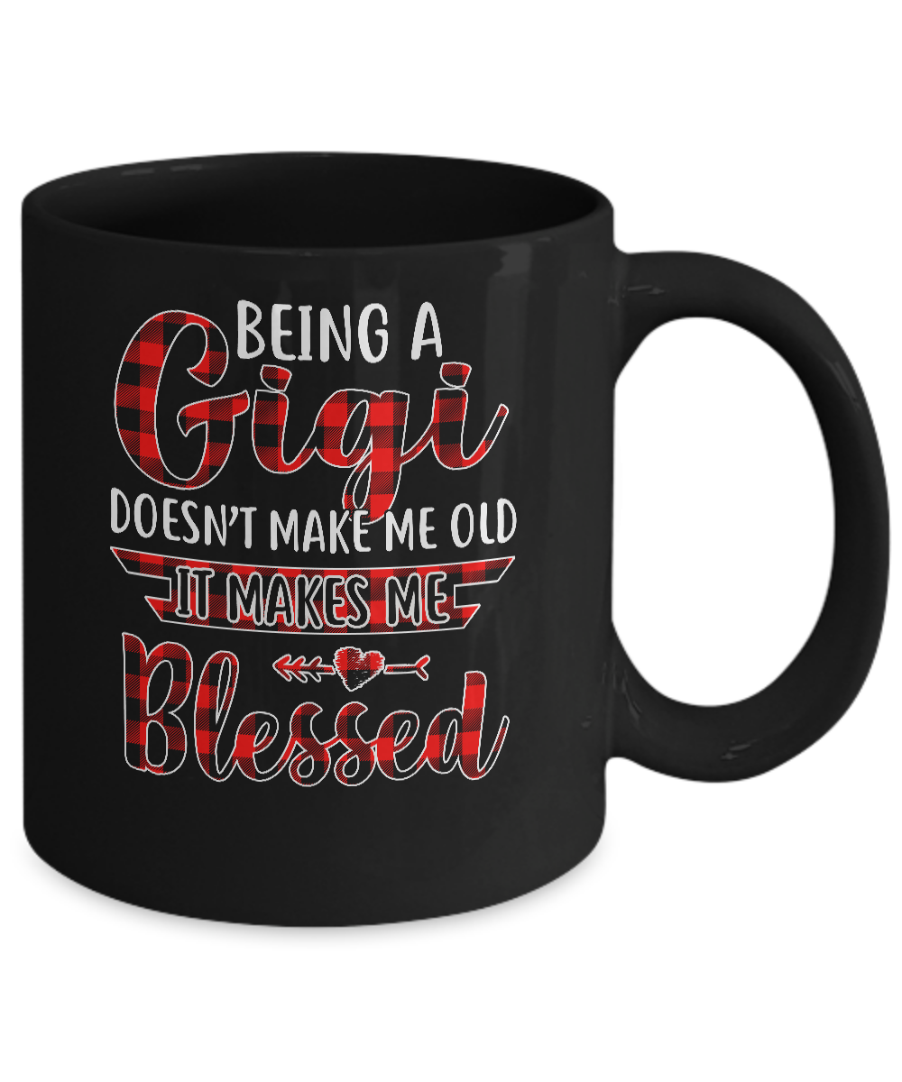 Red Plaid Funny Being A Gigi Doesn't Make Me Old Mug-Coffee Mug-11oz Mug-Black