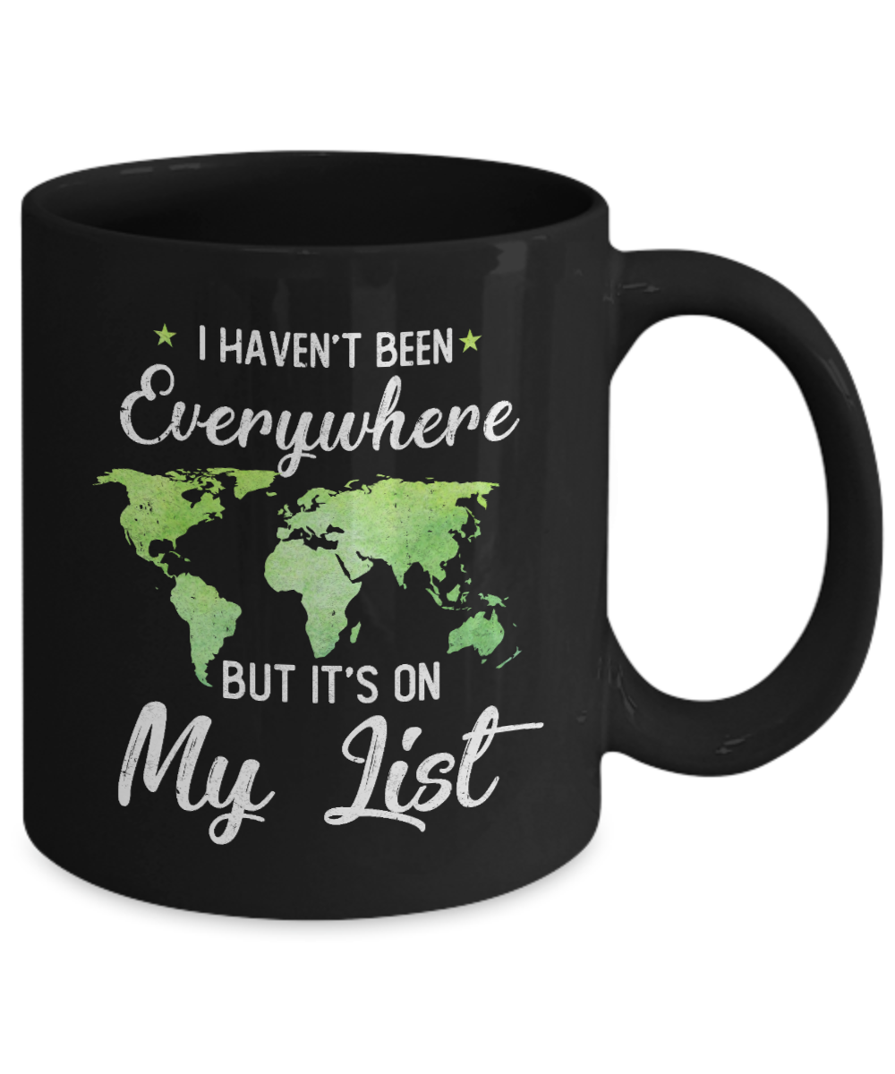 I Haven't Been Everywhere But It's On My List Hippie Mug-Coffee Mug-11oz Mug-Black