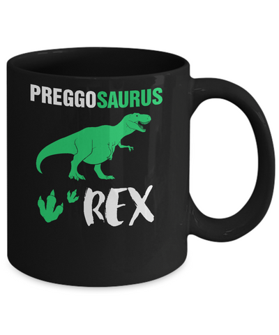 Preggosaurus Rex Pregnancy Mom Dinosaur Gift Mug-Coffee Mug-11oz Mug-Black