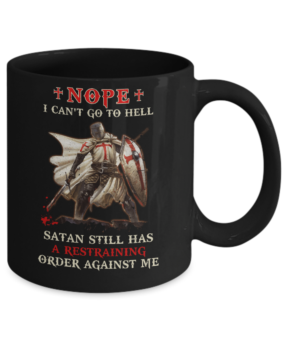 Knight Amerian Satan Still Has A Restraining Order Against Me Mug-Coffee Mug-11oz Mug-Black