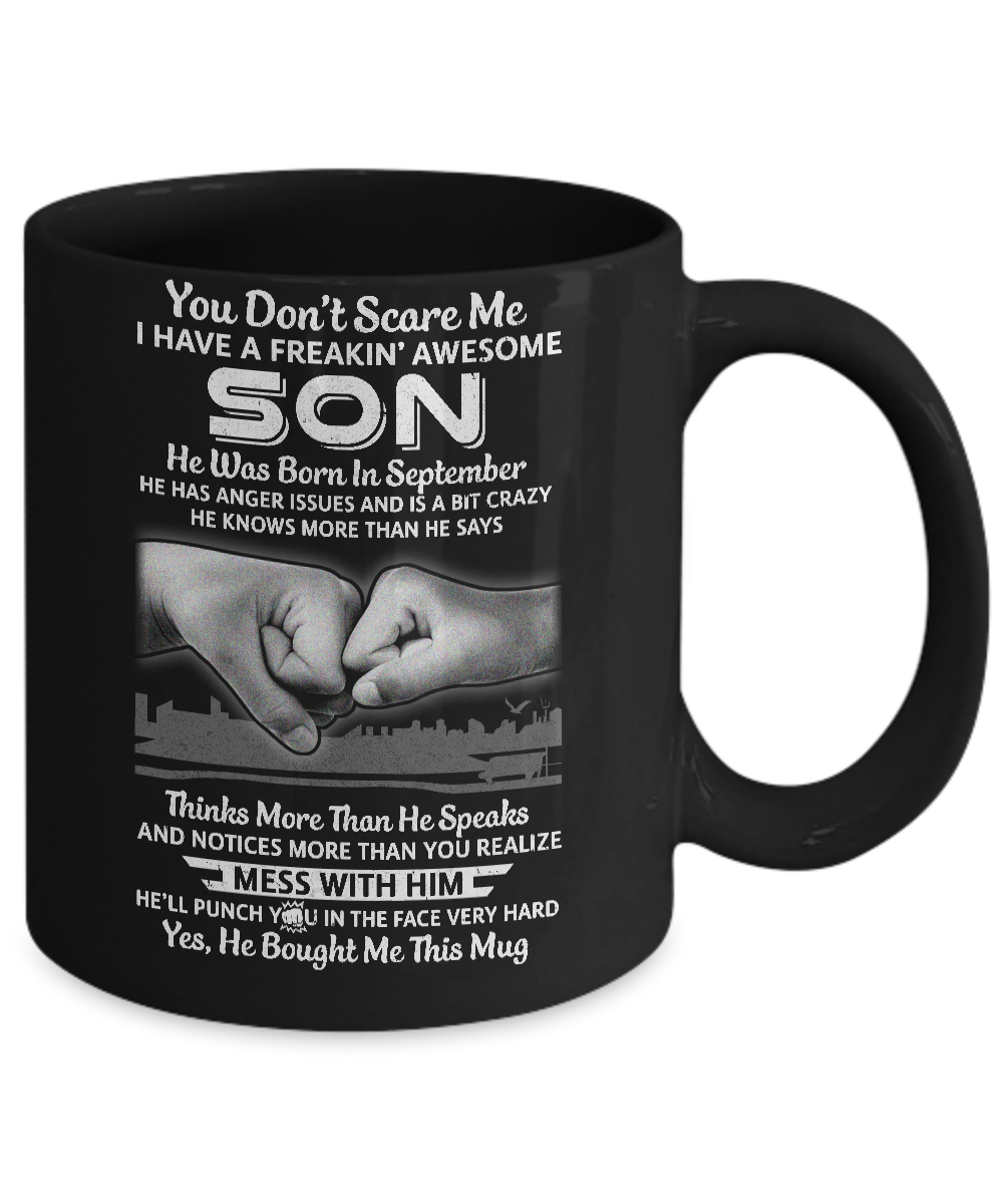 You Don't Scare Me I Have A Son Born In September Dad Mug-Coffee Mug-11oz Mug-Black