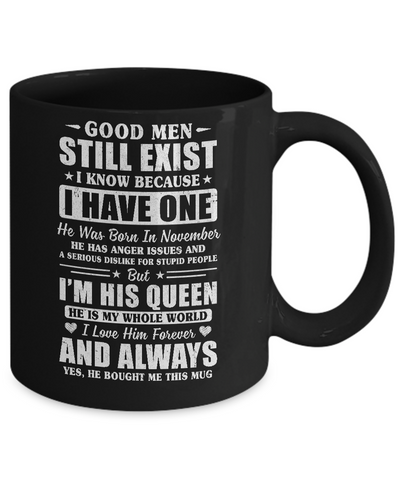 Good Men Still Exist He Born In November Husband Wife Gift Mug-Coffee Mug-11oz Mug-Black