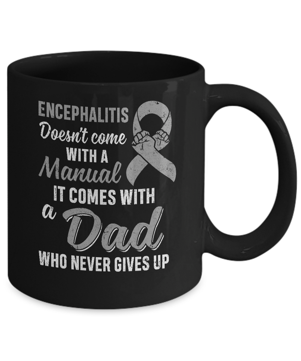 Encephalitis Awareness Dad Warrior Gifts Mug-Coffee Mug-11oz Mug-Black