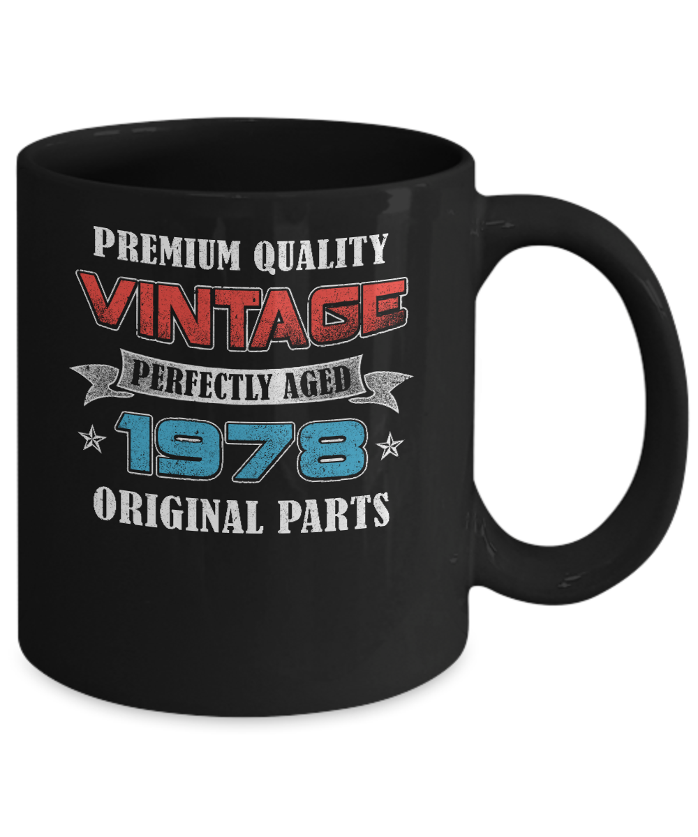 Vintage Premium Prefectly Aged 1978 43th Birthday Gift Mug-Coffee Mug-11oz Mug-Black