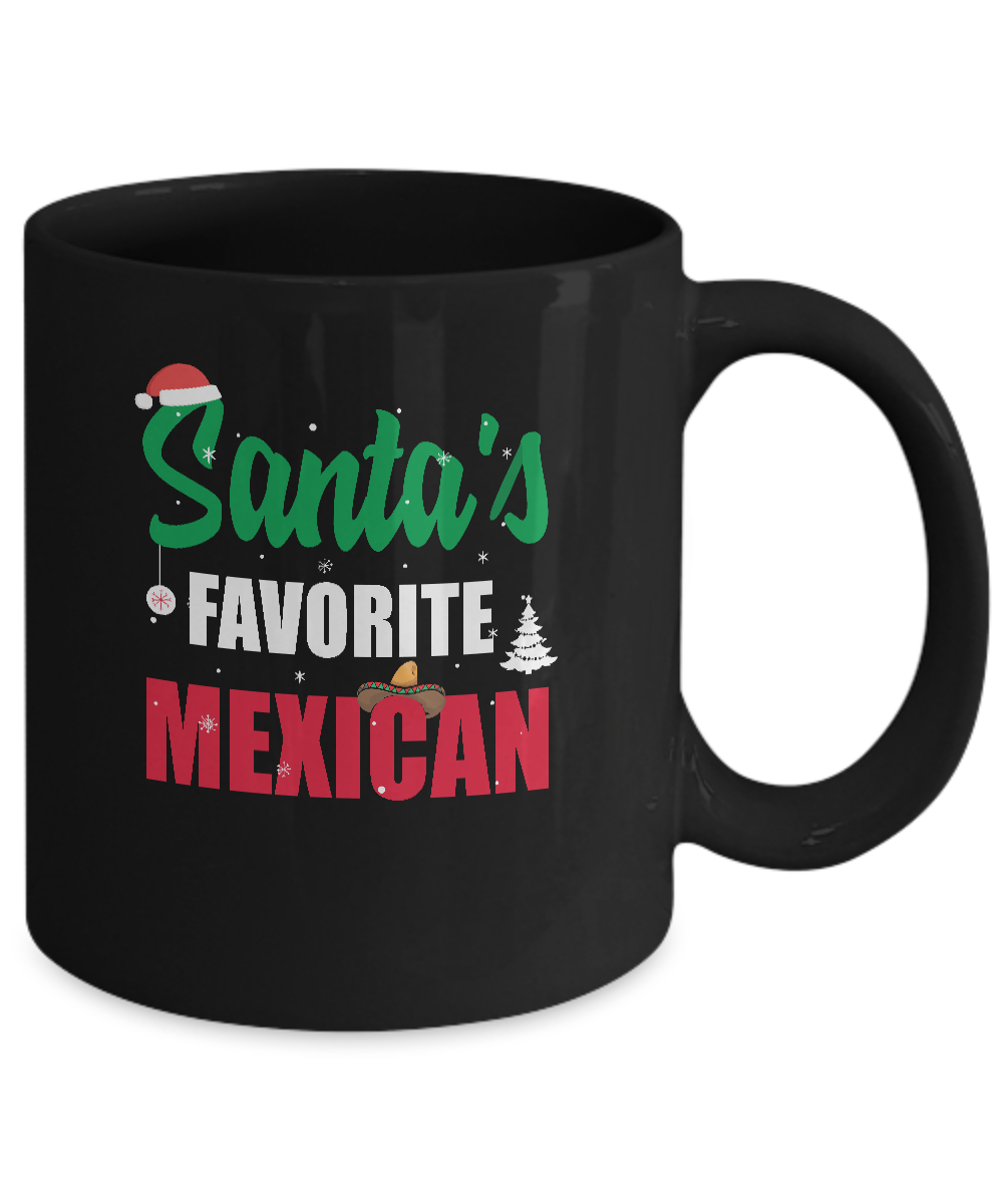Santas Favorite Mexican Funny Ugly Christmas Gifts Mug-Coffee Mug-11oz Mug-Black