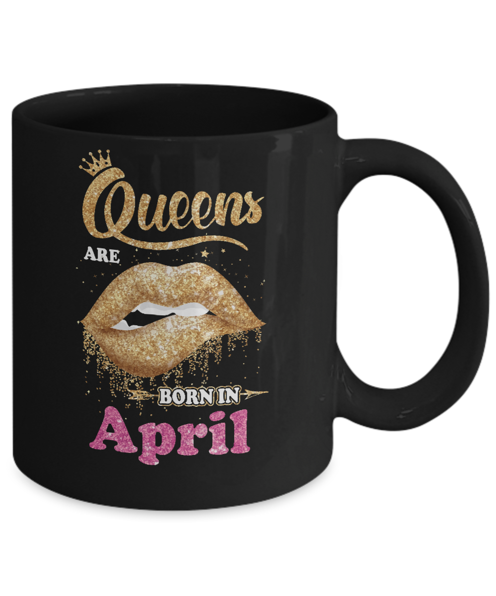 Lipstick Black Queens Are Born In April Birthday Gift Mug-Coffee Mug-11oz Mug-Black
