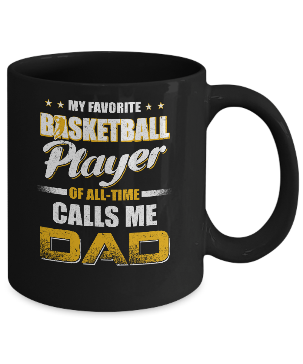 My Favorite Basketball Player Calls Me Dad Basketball Mug-Coffee Mug-11oz Mug-Black