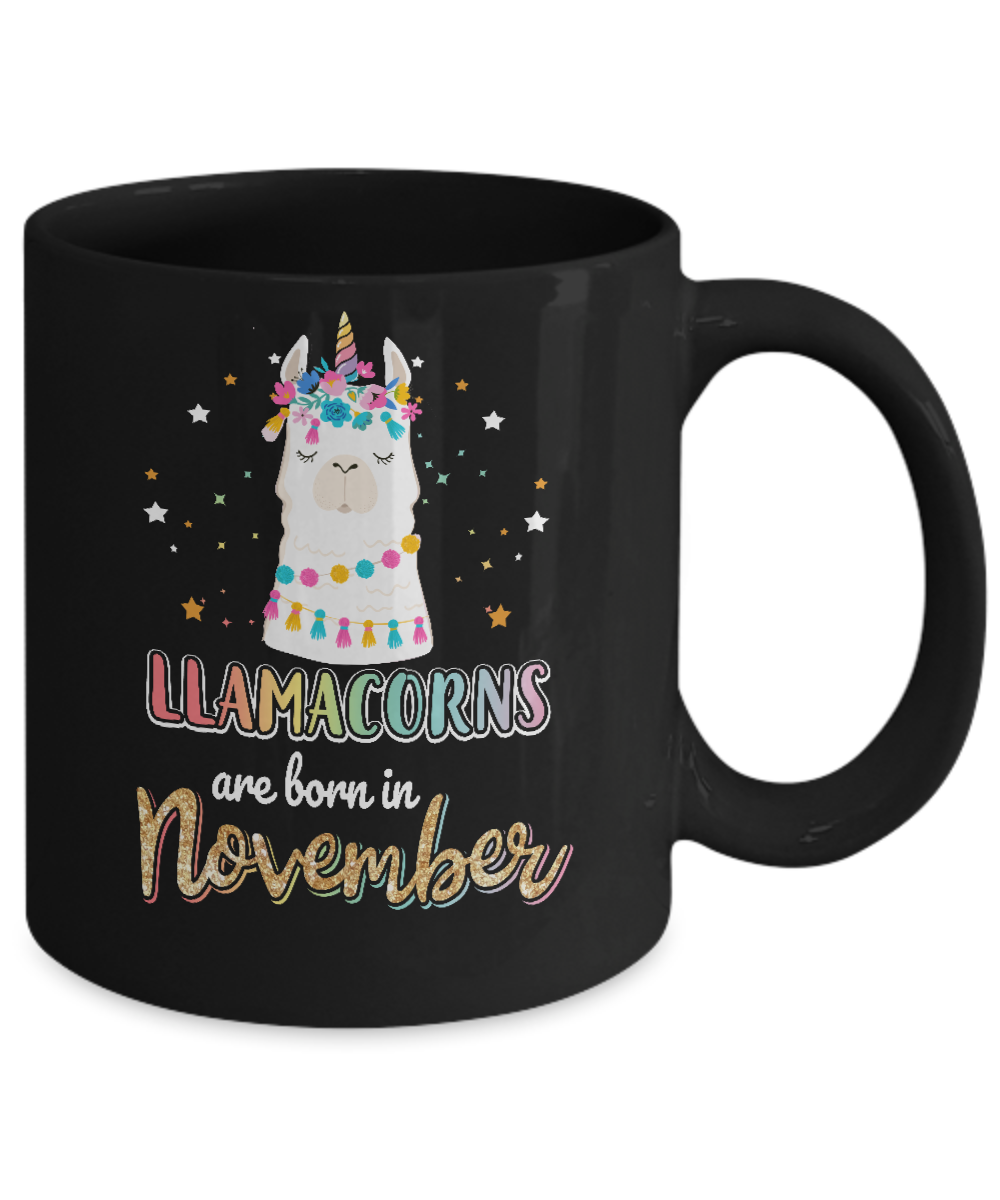 Llama Unicorn Llamacorns Born In November Birthday Gift Mug-Coffee Mug-11oz Mug-Black