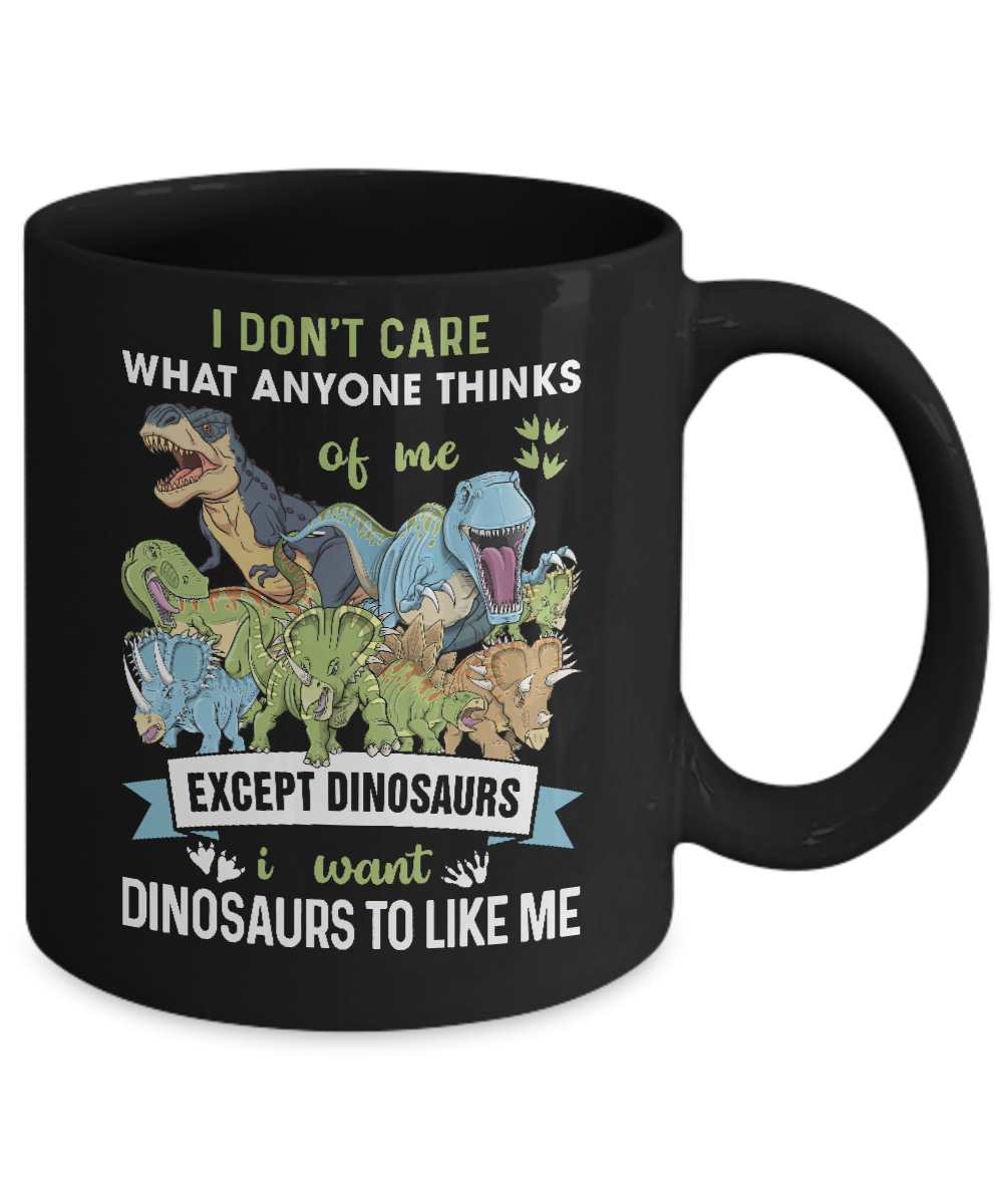 I Don't Care Except Dinosaurs Want Dinosaurs To Like Me Youth Mug-Coffee Mug-11oz Mug-Black