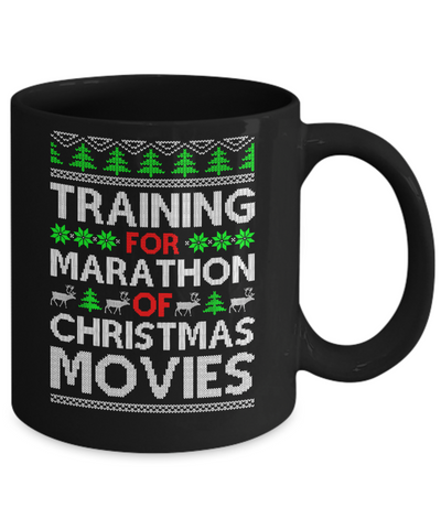 Training For A Marathon Of Christmas Movies Mug-Coffee Mug-11oz Mug-Black