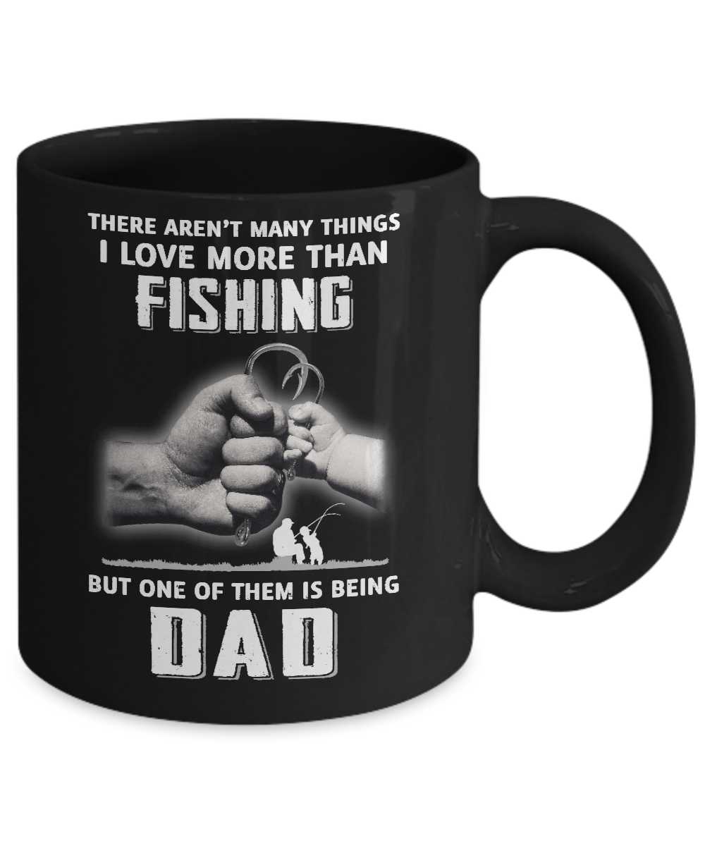 I Love More Than Fishing Being Dad Funny Fathers Day Mug-Coffee Mug-11oz Mug-Black