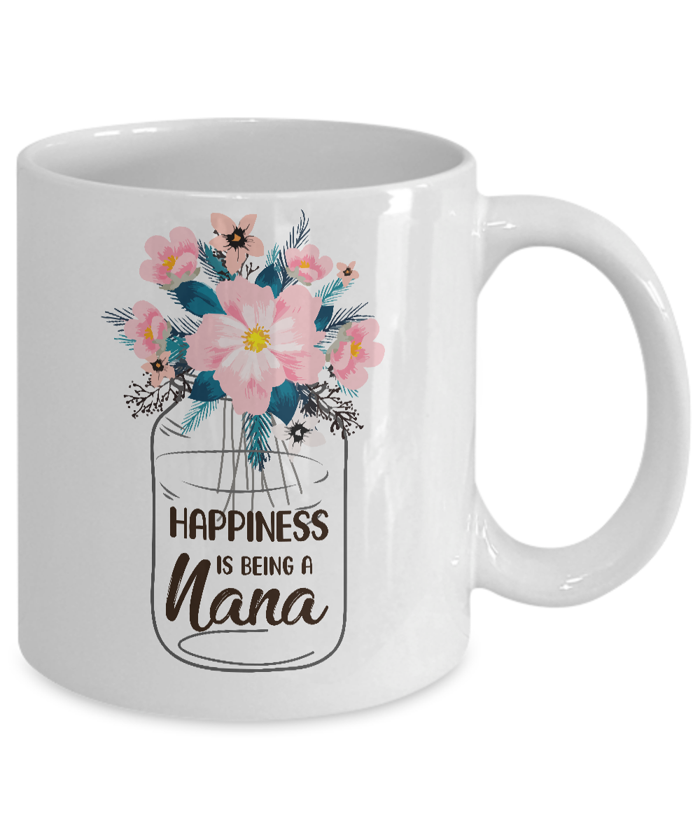 Happiness Is Being Nana Life Flower Nana Gifts Mug-Coffee Mug-11oz Mug-White