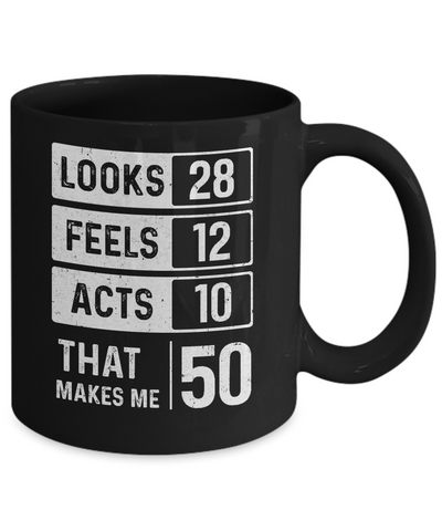 1971 50th Years Old Birthday Looks Feels Acts Make Me 50th Mug-Coffee Mug-11oz Mug-Black